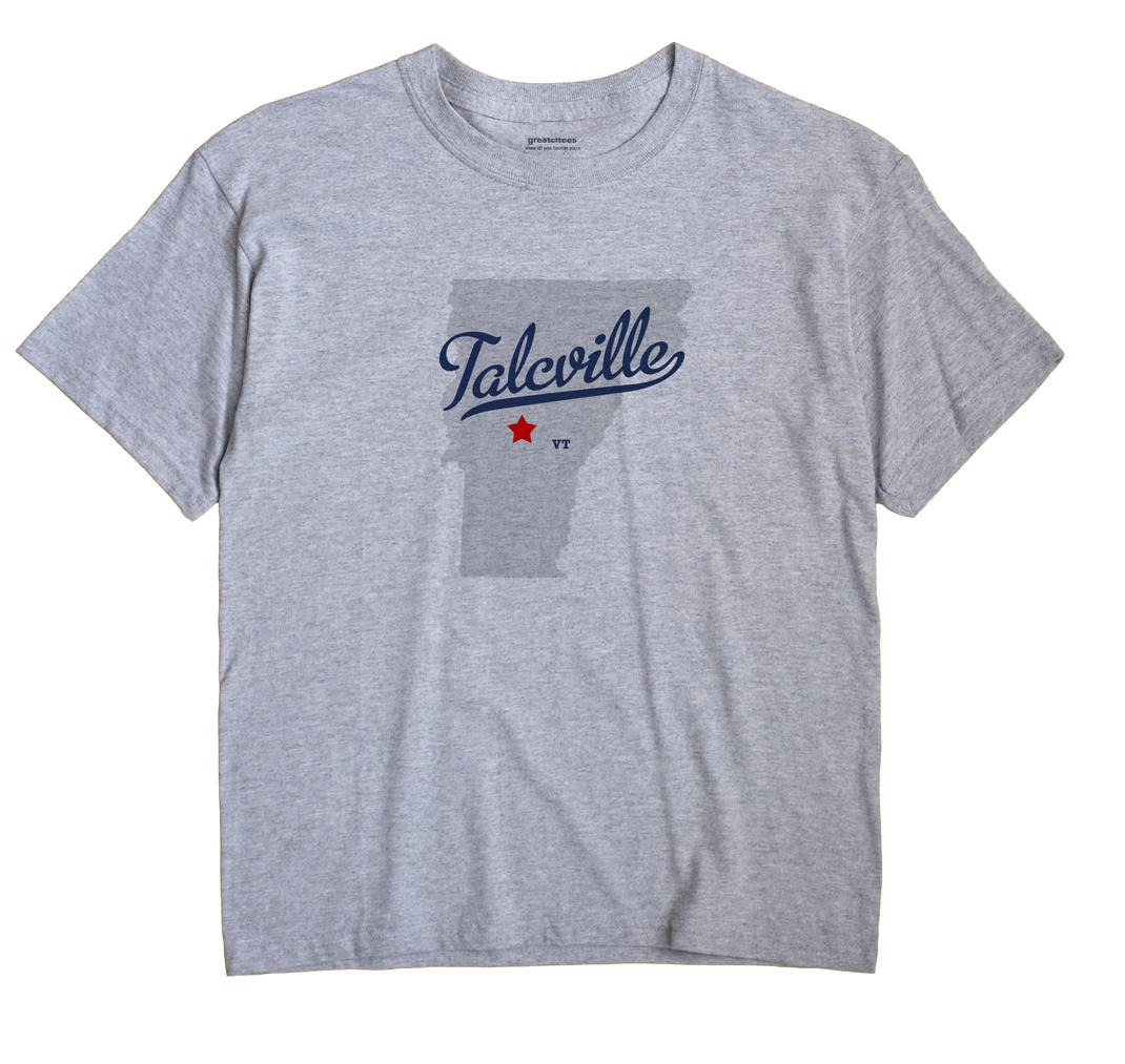 Talcville, Vermont VT Souvenir Shirt