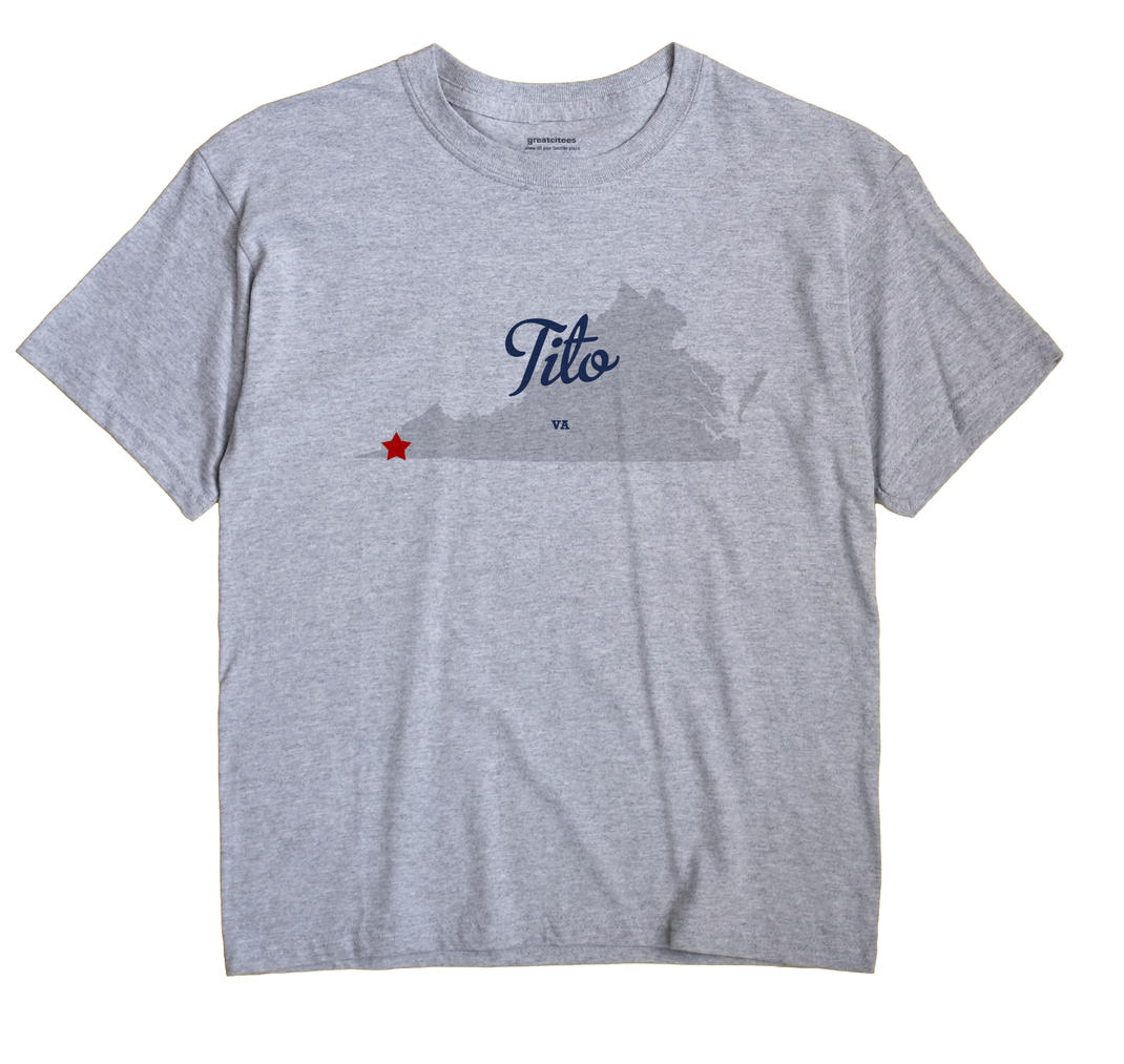 Tito, Virginia VA Souvenir Shirt