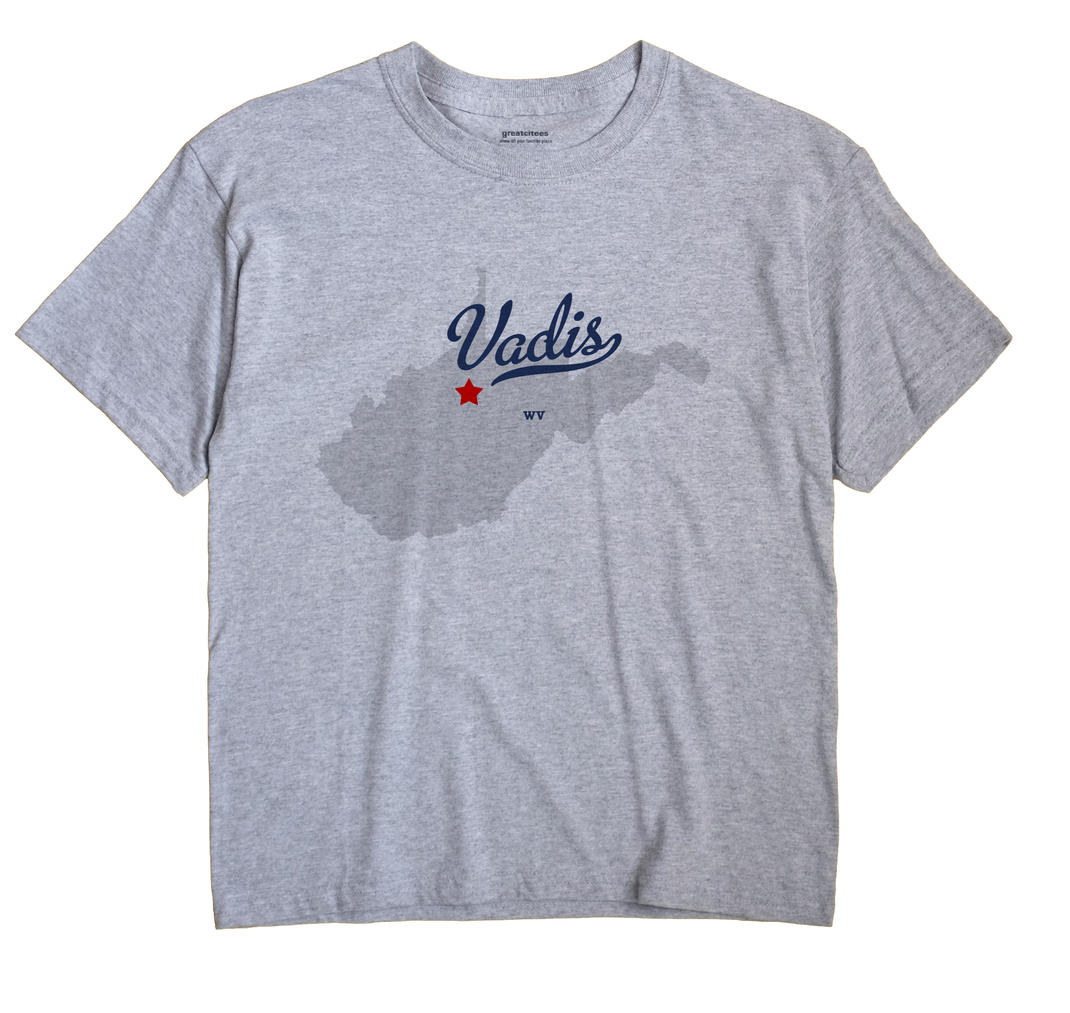 Vadis, West Virginia WV Souvenir Shirt
