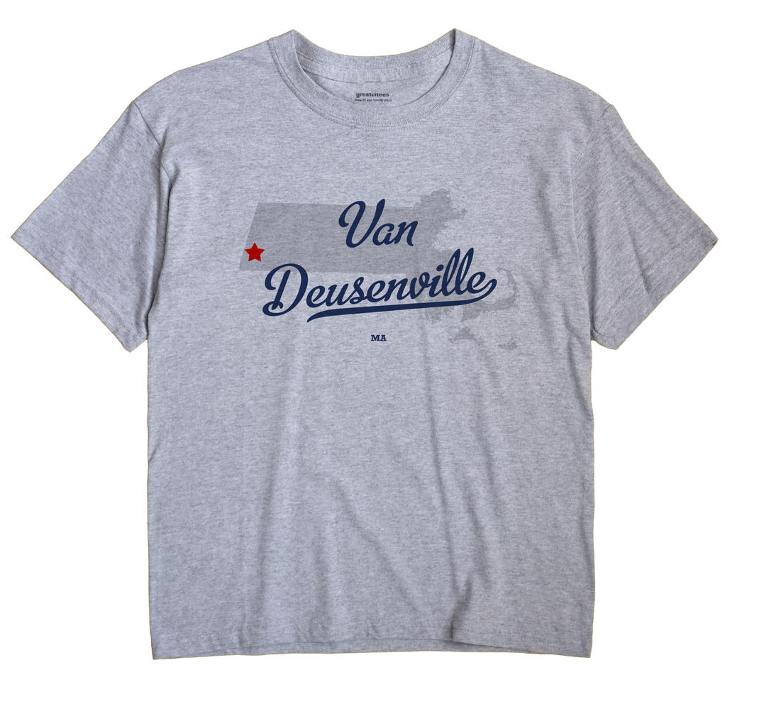 Van Deusenville, Massachusetts MA Souvenir Shirt