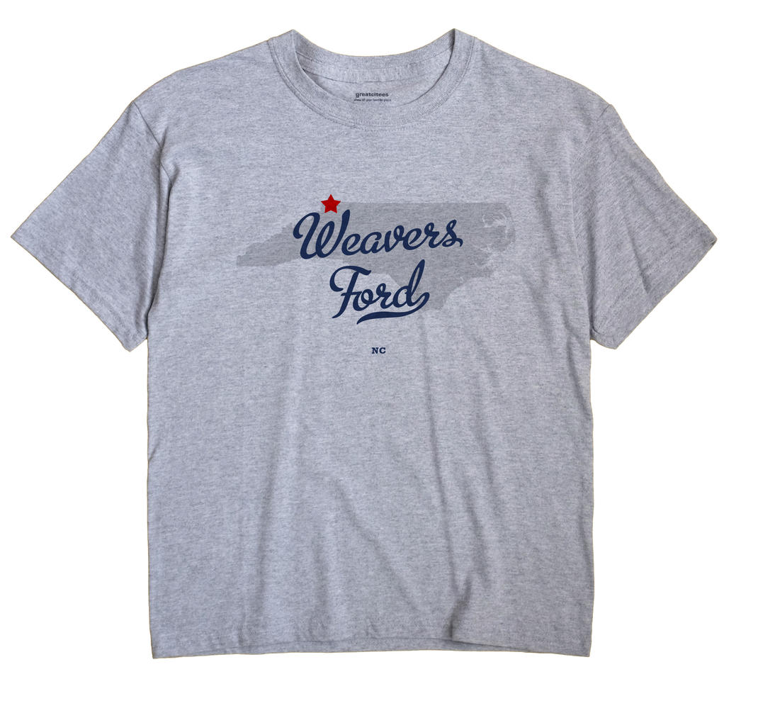 Weavers Ford, North Carolina NC Souvenir Shirt