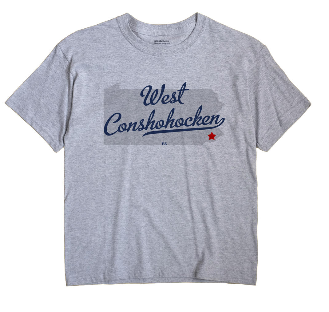 West Conshohocken, Pennsylvania PA Souvenir Shirt