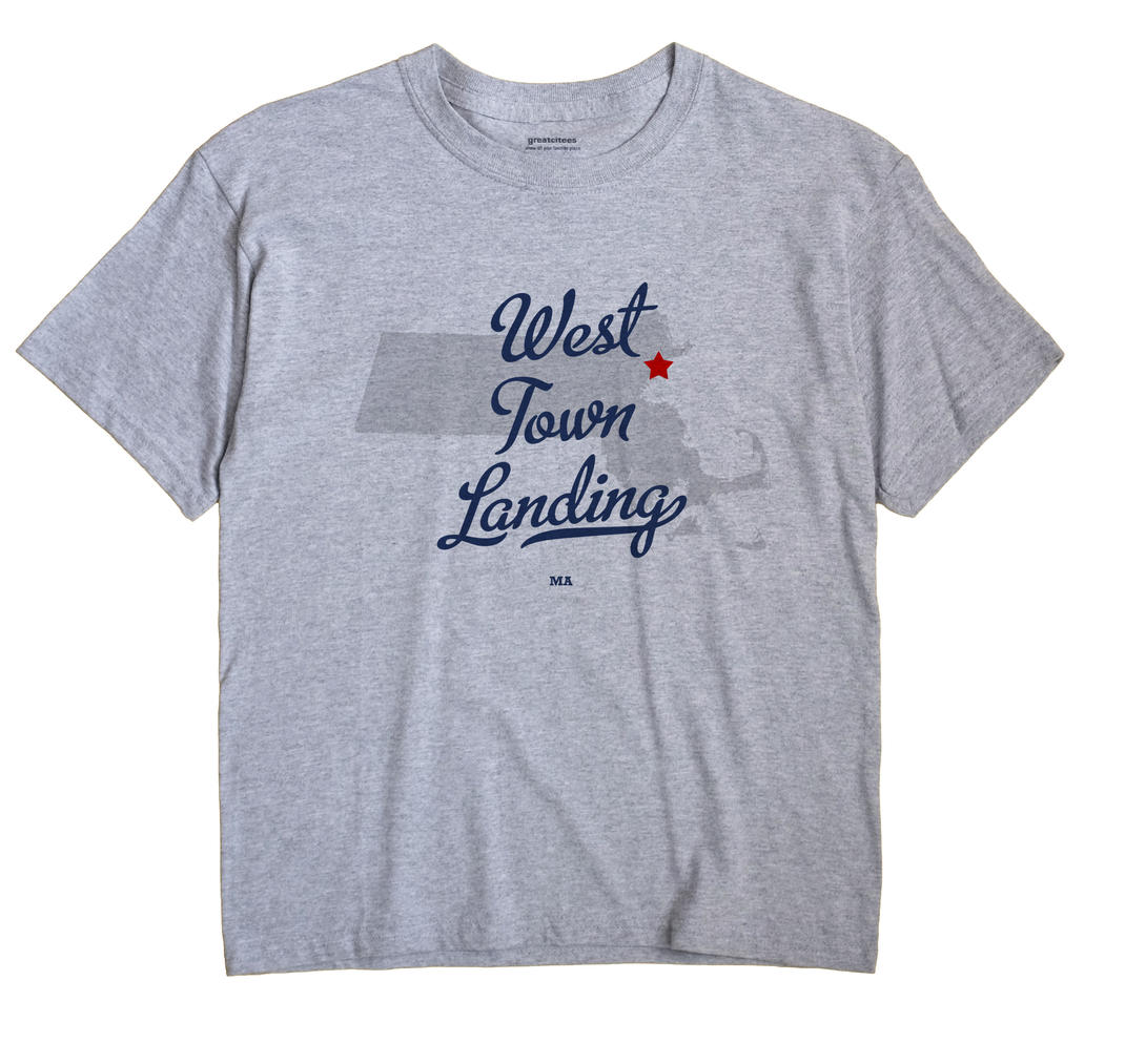 West Town Landing, Massachusetts MA Souvenir Shirt