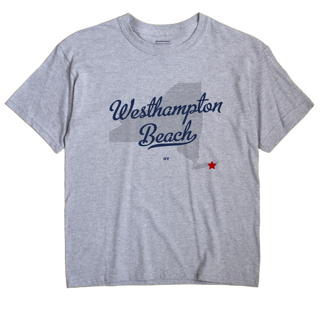 Westhampton Beach, New York NY Souvenir Shirt
