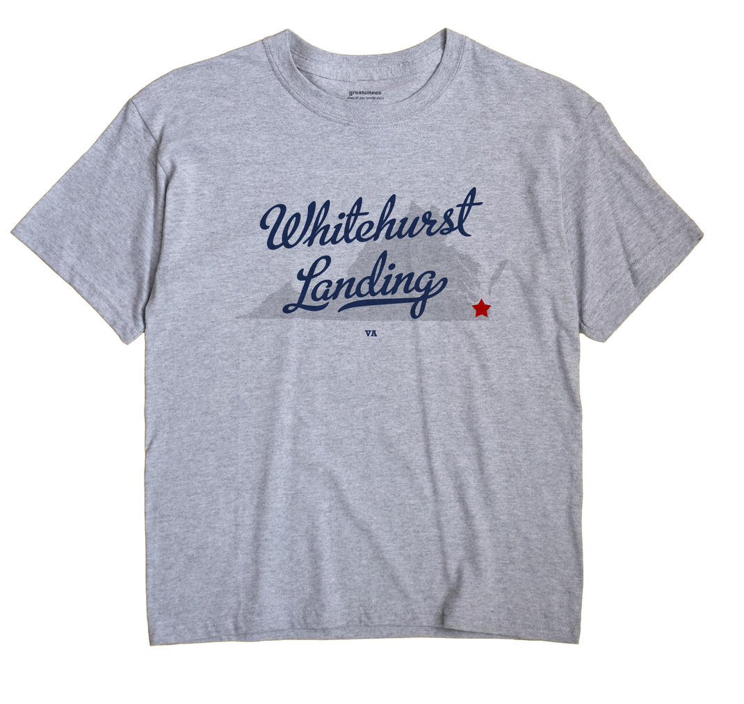 Whitehurst Landing, Virginia VA Souvenir Shirt