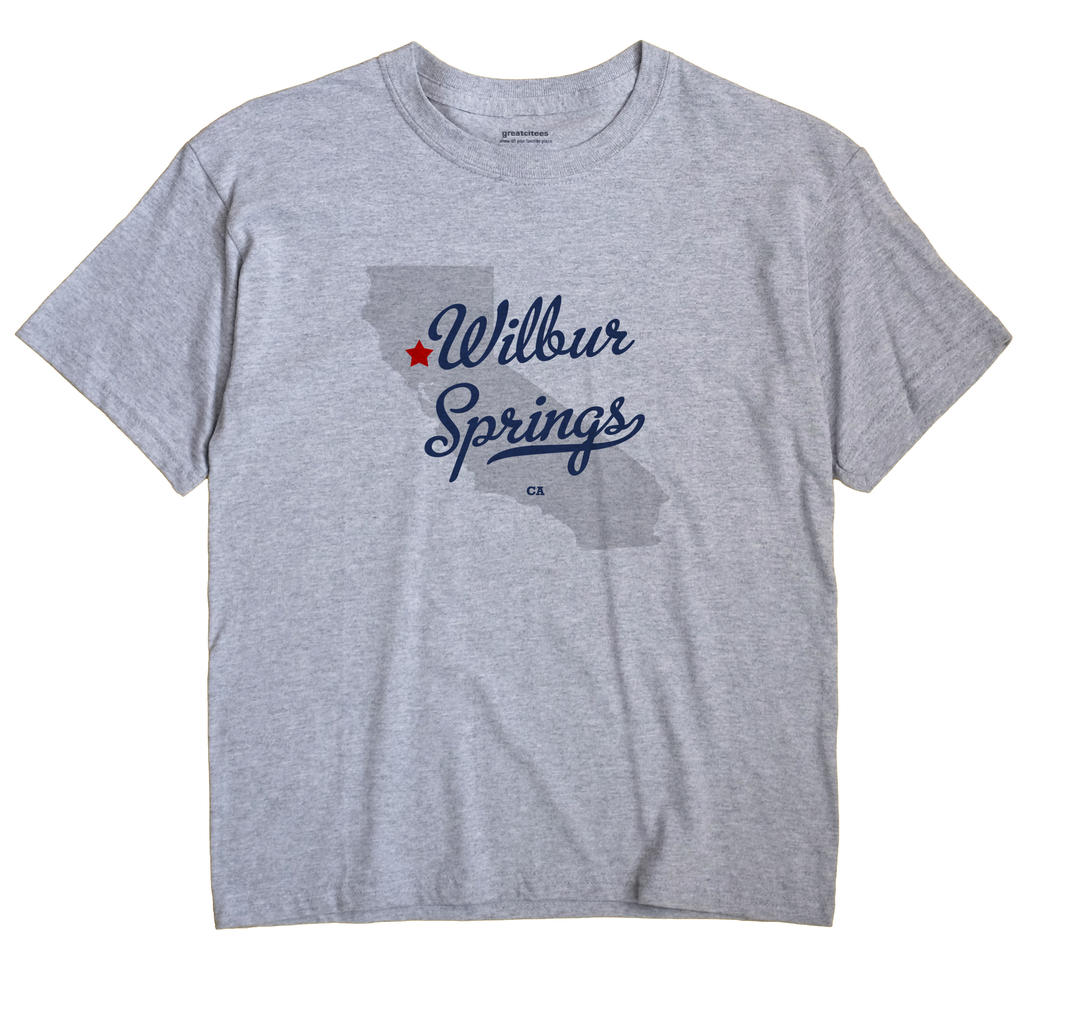 Wilbur Springs, California CA Souvenir Shirt