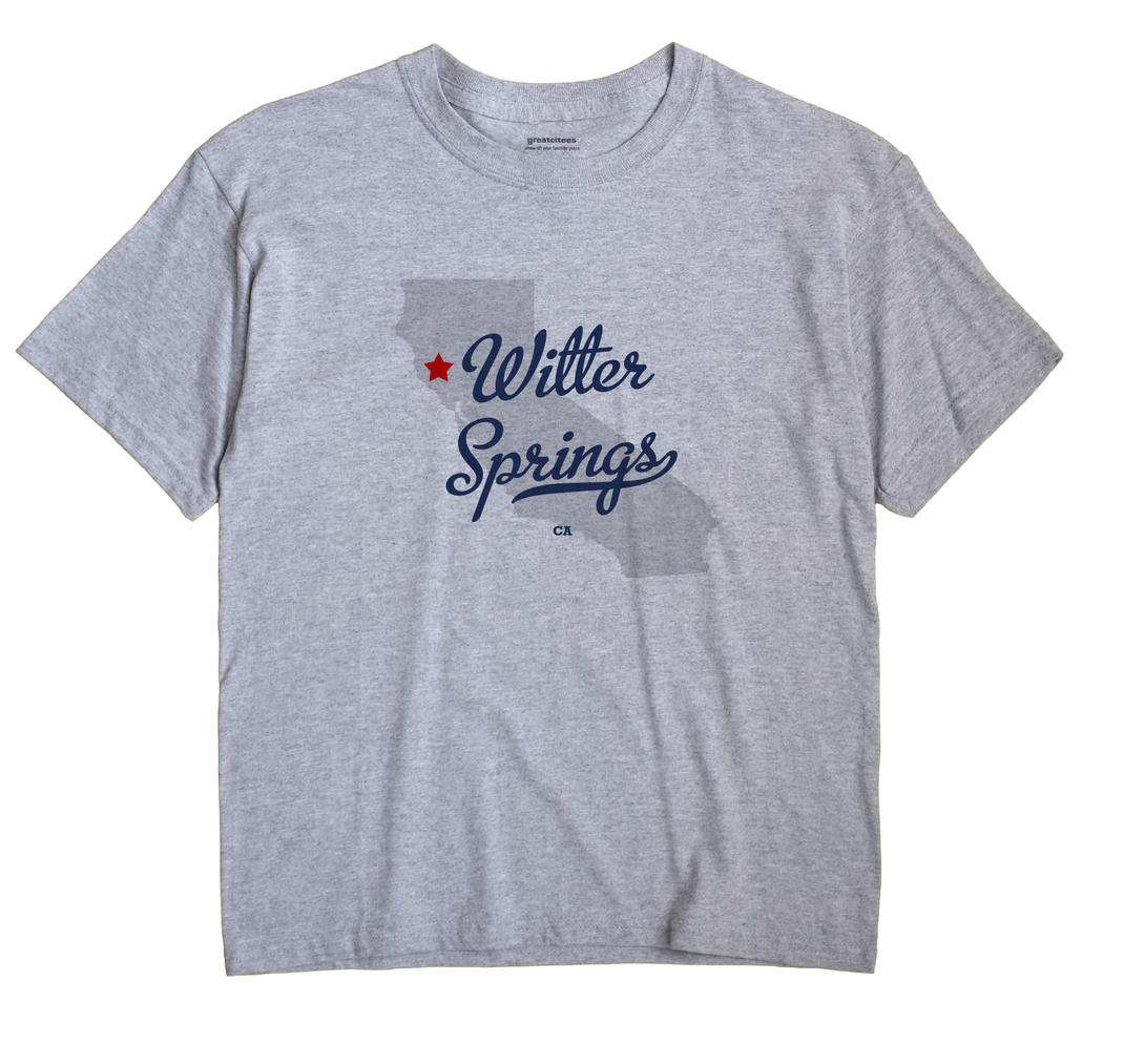 Witter Springs, California CA Souvenir Shirt