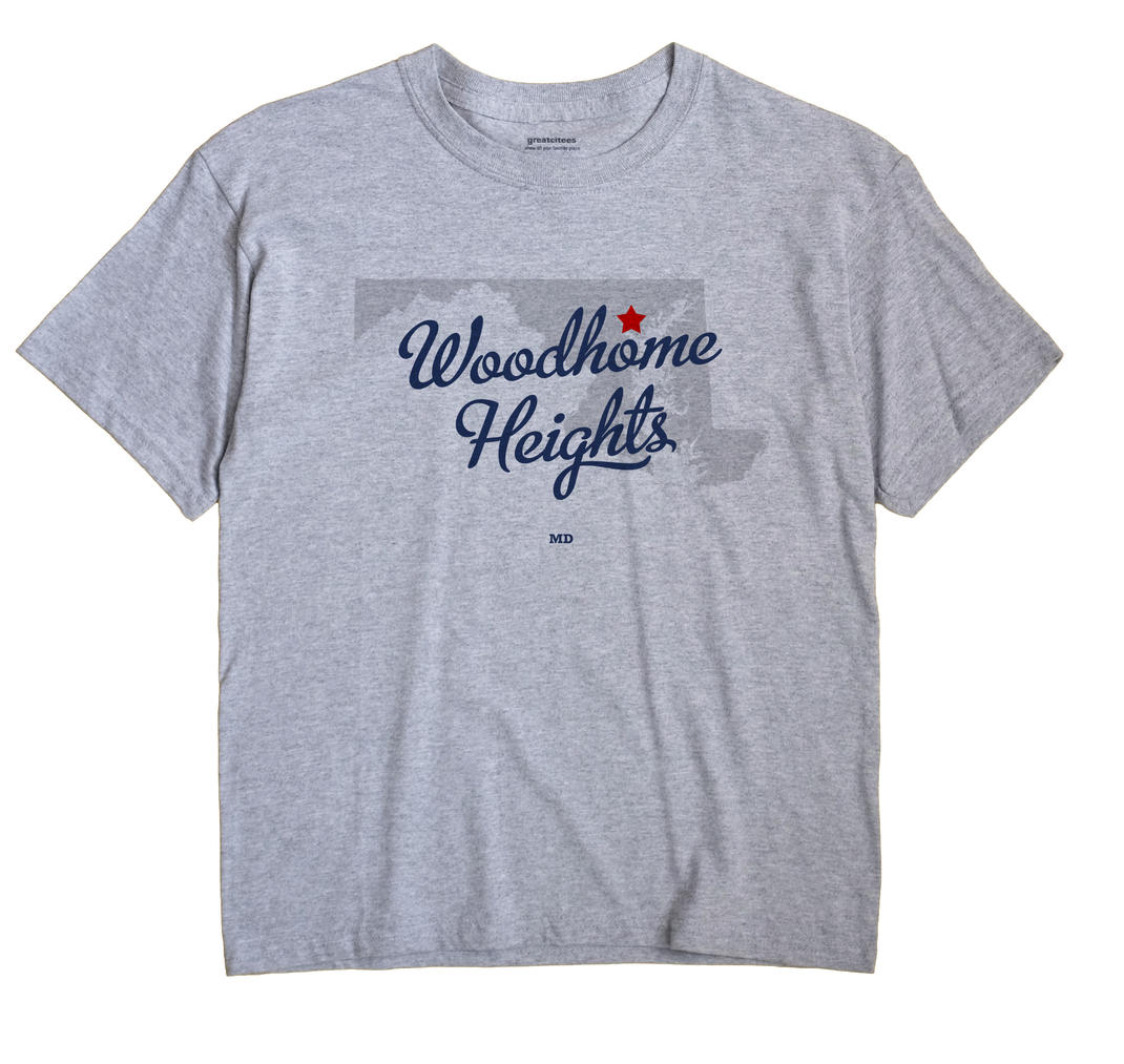 Woodhome Heights, Maryland MD Souvenir Shirt