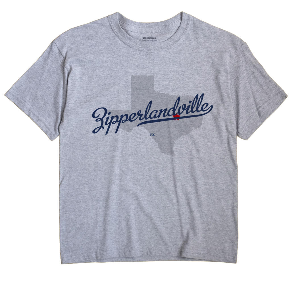 Zipperlandville, Texas TX Souvenir Shirt